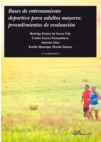 Books Frontpage Bases de entrenamiento deportivo para adultos mayores: procedimientos de evaluación