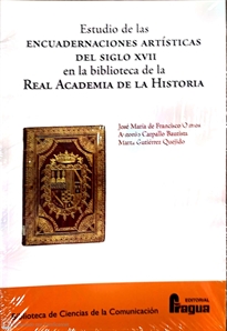 Books Frontpage Estudio de las encuadernaciones artísticas del siglo XVII em la biblioteca de la Real Academia de la Historia.