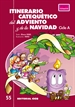 Front pageItinerario catequético del Adviento y de la Navidad. Ciclo A