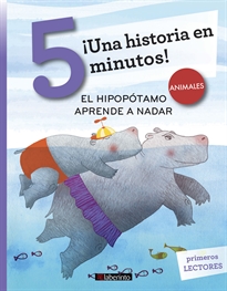 Books Frontpage ¡Una historia en 5 minutos! El hipopótamo aprende a nadar