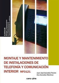 Books Frontpage Montaje y mantenimiento de instalaciones de telefonía y comunicación interior (MF0121)