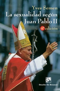 Books Frontpage La sexualidad según Juan Pablo II