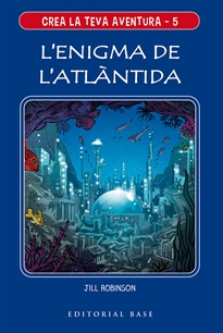 Books Frontpage Crea la teva aventura 5. L&#x0055A;enigma de l&#x0055A;Atlàntida