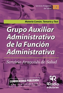 Books Frontpage Grupo  Auxiliar Administrativo de la Función Administrativa. Servicio Aragonés de Salud. Materia común. Temario y test