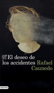 Books Frontpage El deseo de los accidentes