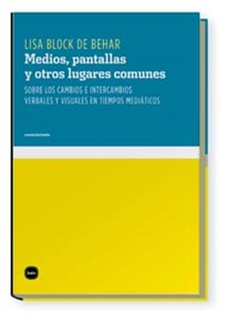 Books Frontpage Medios, pantallas y otros lugares comunes