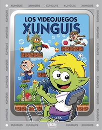 Books Frontpage Los videojuegos Xunguis (Colección Los Xunguis)