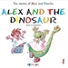 Front pageAlex And The Dinosaur - Story 1