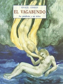 Books Frontpage El vagabundo: sus parábolas y sus dichos