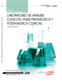 Books Frontpage Manual Laboratorio de Análisis Clinicos: Fases preanalítica y postanalítica clínicas. Cualificaciones Profesionales