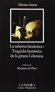 Books Frontpage La taberna fantástica; Tragedia fantástica de la gitana Celestina
