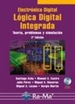 Front pageElectrónica Digital: Lógica Digital Integrada. Teoría, problemas y simulación. 2ª Edición