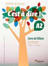 Books Frontpage C'Est A Dire A2 Eleve + Dvd Rom