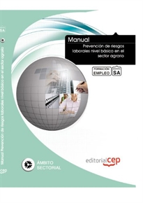 Books Frontpage Manual Prevención de Riesgos Laborales Nivel Básico en el Sector Agrario. Formación para el empleo