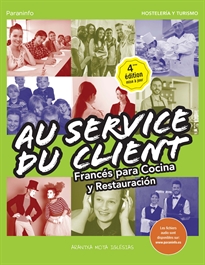 Books Frontpage Au Service du Client. Francés para Cocina y Restauración 4.ª edición