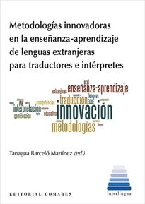 Books Frontpage Metodologías innovadoras en la enseñanza-aprendizaje de lenguas extranjeras para traductores e intérpretes