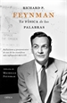 Front pageRichard P. Feynman. La física de las palabras