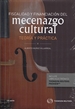 Front pageFiscalidad y financiación del mecenazgo cultural. Teoría y práctica (Papel + e-book)