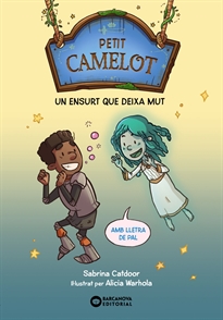 Books Frontpage Petit Camelot: Un ensurt que deixa mut