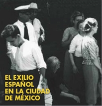 Books Frontpage El exilio español en la ciudad de México