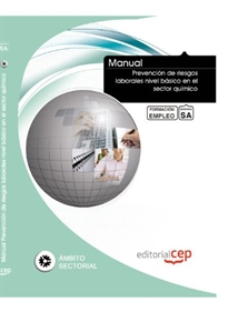 Books Frontpage Manual Prevención de riesgos laborales nivel básico en el sector químico. Formación para el empleo