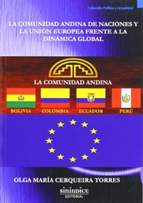 Books Frontpage La comunidad andina de naciones y la Unión Europea frente a la dinámica global