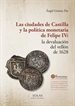 Front pageLas ciudades de Castilla y la política monetaria de Felipe IV: la devaluación del vellón de 1628