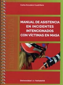 Books Frontpage Manual De Asistencia En Incidentes Intencionados Con Víctimas En Masa