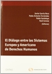 Front pageEl Diálogo entre los Sistemas Europeo y Americano de Derechos Humanos