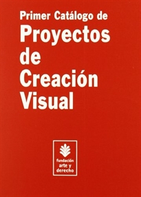 Books Frontpage Primer catálogo de proyectos de creación visual