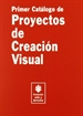 Front pagePrimer catálogo de proyectos de creación visual