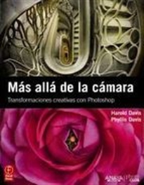 Books Frontpage Más allá de la cámara. Transformaciones creativas con Photoshop