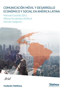 Books Frontpage Comunicación Móvil y Desarrollo Económico y Social en America Latina