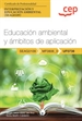 Front pageManual. Educación ambiental y ámbitos de aplicación (UF0738). Certificados de profesionalidad. Interpretación y educación ambiental (SEAG0109)