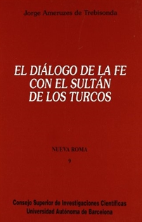 Books Frontpage El diálogo de la Fe con el sultán de los turcos