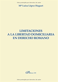 Books Frontpage Limitaciones a la libertad domiciliaria en derecho romano