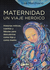 Books Frontpage Maternidad, un viaje heroico