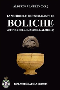 Books Frontpage La necrópolis orientalizante de Boliche (Cuevas del Almanzora, Almería)