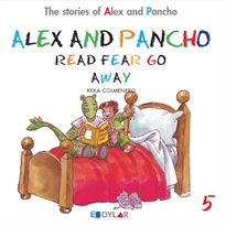Books Frontpage Alex And Pancho Read Fear Go Away - Story 5