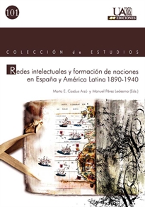 Books Frontpage Redes intelectuales y formación de naciones en España y América Latina