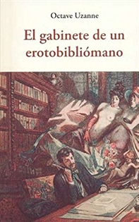 Books Frontpage El Gabinete De Un Erotobiliomano