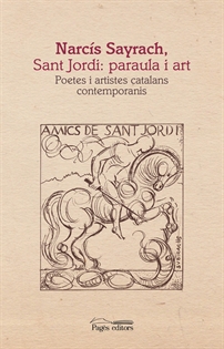 Books Frontpage Narcís Sayrach, Sant Jordi: paraula i art
