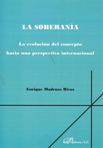 Books Frontpage La soberanía. La evolución del concepto hacia una perspectiva internacional.