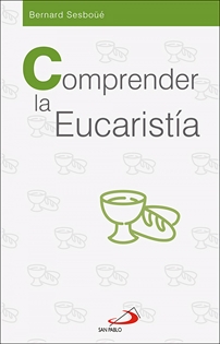 Books Frontpage Comprender la Eucaristía