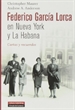 Front pageFederico García Lorca en Nueva York y La Habana: Cartas y recuerdos