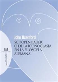 Books Frontpage Schopenhauer, o de la Iconoclasia en la Filosofía alemana