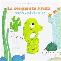 Books Frontpage La serpiente Frida siempre está aburrida