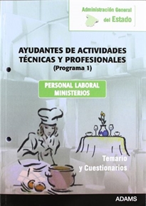 Books Frontpage Ayudantes de Actividades Técnicas y Profesionales, personal laboral, Administración General del Estado. Temario y cuestionarios