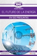Front pageEl futuro de la energía en 100 preguntas