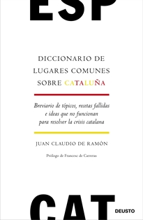 Books Frontpage Diccionario de lugares comunes sobre Cataluña